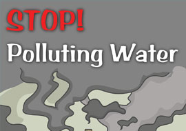 Stop Polluting Water